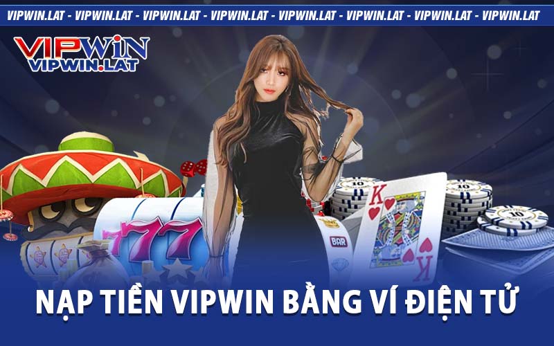 Nạp tiền VIPwin