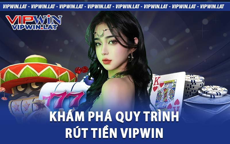 Rút Tiền VIPwin